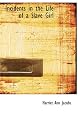 Incidents in the Life of a Slave Girl