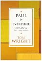 Paul for Everyone: Romans Part 1 Chapters 1 - 8