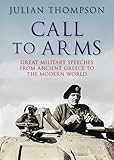 Call to arms : great military speeches