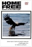 Home Free: Return of the Bald Eagle