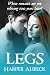 Legs (A Reincarnation Romance)