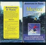 Adventures in Travel :Mexico Fun in the Sun on the Costa Azul Plus Courmeyer Italian Alpine Adventure