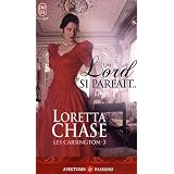 Les Carsington, Tome 3 : Un lord si parfaitpar Loretta Chase