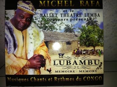 Michel Rafa: le Roi de la musique traditionnelle congolaise et le promoteur du patrimoine africain 51VSgWle47L._SX385_