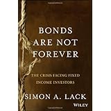 bonds are not forever the crisis facing fixed income investors
