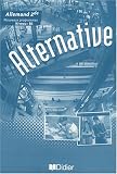 Revue Les Editions Didier  / Allemand 2e Alternative : Guide pédagogique