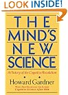 The Mind's New Science: A History of the Cognitive Revolution