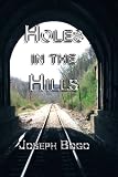 Holes in the Hills