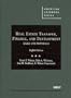 Real Estate Transfer, Finance, and Development (American Casebook)
