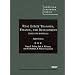 Real Estate Transfer, Finance, and Development (American Casebook)