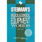 Click here to buy Stedman's Medical and Surgical Equipment Words (Stedman's Word Book Series) by Stedman's.