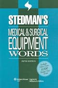 Stedman's Medical & Surgical Equipment Words