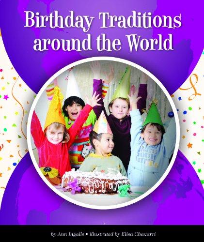 Birthday Traditions around the World (World Traditions)
