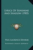 Lyrics Of Sunshine And Shadow (1905)