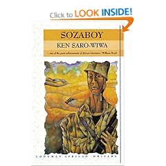 Sozaboy: A Novel in Rotten English (Longman African Writers/Classics)
