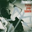 Raise Your Hands-Live