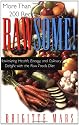Rawsome!: Maximizing Health, Energy, and Culinary Delight with the Raw Foods Diet