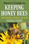Storey's Guide to Keeping Honey Bees:...
