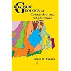 Roadside Geology of Connecticut and Rhode Island (Roadside Geology Series) by  James W. Skehan and Jennifer Carey