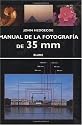 Manual de la fotografia de 35 mm (Spanish Edition)
