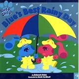 Blue's Best Rainy Day (Blue's Clues (8x8 Paperback)) ~ Deborah Reber