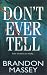 Search : Don't Ever Tell
