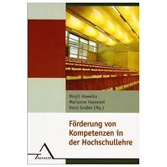 F�rderung von Kompetenzen in der Hochschullehre: Theoretische Konzepte und ihre Implementation in der Praxis
