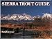 Sierra Trout Guide
