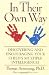 In Their Own Way Revised Edition In Their Own Way Revised Edition
