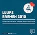 LUUPS - Bremen 10: Gutscheine f&uuml;r Essen, Trinken, Freizeit und Kultur