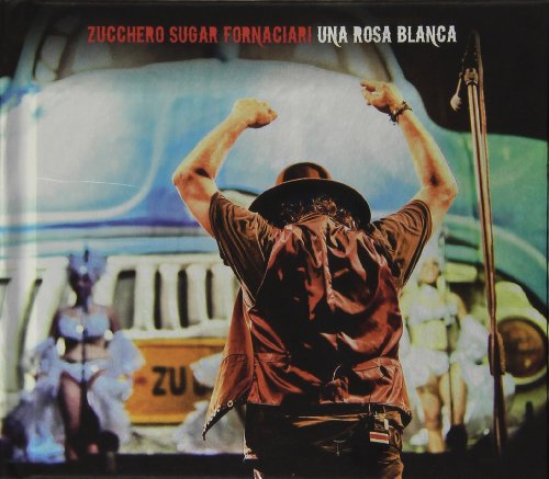 Zucchero - Una Rosa Blanca - Zortam Music