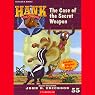 The Case of the Secret Weapon: Hank the Cowdog