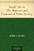 Social Life or, The Manners and Customs of Polite Society by Maud C. Cooke