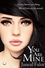 You Are Mine (Mine, Book 1)