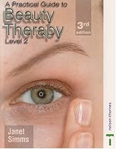 A Practical Guide to Beauty Therapy for NVQ Level 2
