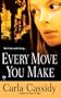 Every Move You Make (Signet Eclipse)