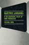 Electric Language: A Philosophical Study of Word Processing