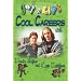Get a Life!: Cool Careers