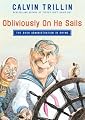 Obliviously On He Sails: The Bush Administration in Rhyme