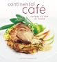 Continental Cafe Recipes to Eat at Home