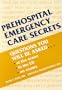 Prehospital Emergency Care Secrets