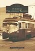 Suburban Philadelphia Trolleys (PA) (Images of Rail)