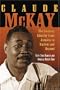 Claude Mckay: The Literary Identity from Jamaica to Harlem And Beyond
