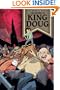 The Return of King Doug
