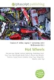 Hot Wheels: Die-cast toy, Mattel, Johnny Lightning, Matchbox (toy),  Tyco Toys, Hot Wheels Battle Force 5, Planet Hot Wheels,  Tomica, Corgi Classics Limited, Corgi Toys, Majorette,  Maisto, Jada Toys
