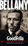Craig Bellamy: Goodfella My Autobiogr...