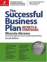 The Successful Business Plan, 4th Edition: Secrets and Strategies (Successful Business Plan Secrets and Strategies)