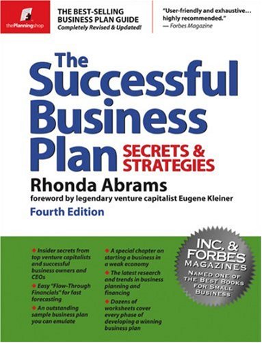 The Successful Business Plan, 4th Edition: Secrets and Strategies (Successful Business Plan Secrets and Strategies)
