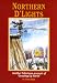 Northern D'Lights: Another Hilarious Account of Growing Up North (Northern Mania!)