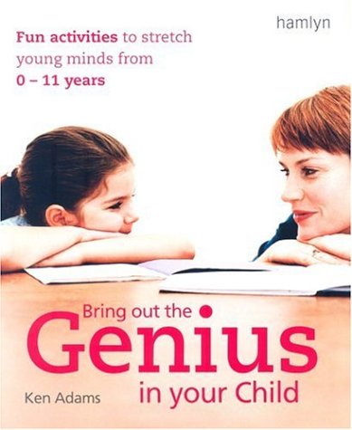 City Travel Guides Discounted  Books : Bring Out the Genius in Your Child: Fun Activities to Stretch Young Minds